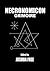 Necronomicon Grimoire: A Workbook in Modern Magick Using the Sumerian Anunnaki of Mesopotamian Religion and Babylonian Magical Tradition