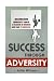 Success Through Adversity: ...