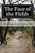 The Face of the Fields