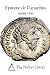 Epitome de Caesaribus (Perfect Library) by Sextus Aurelius Victor