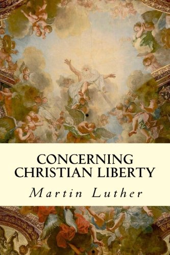 Concerning Christian Liberty