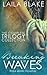 The Breaking in Waves Series: The Complete Trilogy Collection