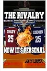 The Rivalry: Now it Personal
