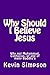 Why Should I Believe Jesus by Kevin Simpson
