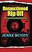 Unsanctioned Rip Off by Jerry Bustin