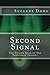 Second Signal: The Second B...