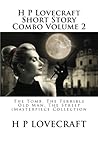 H P Lovecraft Short Story Combo Volume 2 by H.P. Lovecraft