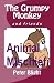 The Grumpy Monkey: and friends (Animal Mischief)