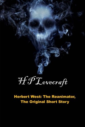 Herbert West The Reanimator