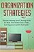 Organization Strategies - Discover Amazing Speed Cleaning Hac... by Tammy Garner