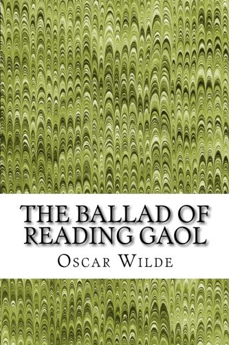 The Ballad of Reading Gaol: