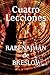 Cuatro Lecciones del Rabí Najmán de Breslov (Spanish Edition)