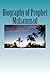 Biography of Prophet Muhammad