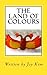 The Land of Colours by Joy Kim