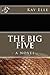 The Big Five: A Riotous Novel of Epic Proportions