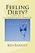 Feeling Dirty?: Life As A L...