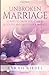 The Unbroken Marriage: 10 W...