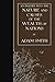 An Inquiry into the Nature and Causes of the Wealth of Nations