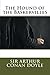 The Hound of the Baskervilles (Illustrated)