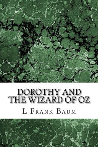 Dorothy and the Wizard of Oz: