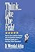 Think... Like The Fish!: How to Turn Customer Fantasy Into an Experience Worthy of Customers Loyalty and a Five Star Online Reputation!