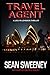 Travel Agent: A Thriller (Jaclyn Johnson, Code Name Snapshot)