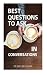 Best Questions to Ask In Co...