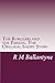 The Burglars and the Parson, the Original Short Story: (R M Ballantyne Masterpiece Collection)