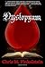 Dystopyum: The D'ot Hexalogy, Book One