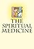 The Spiritual Medicine