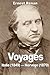 Voyages: Italie (1849) - Norvège (1870) (French Edition)