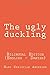 The Ugly Duckling: The Ugly Duckling: Bilingual Edition (English - Danish)