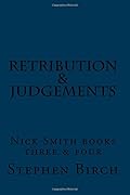 Retribution & Judgements: Nick Smith books three & four