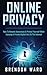 Online Privacy: How To Rema...
