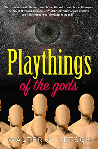 Playthings of the gods: Essays & Novels (Paperback)