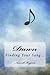 Dawn: Finding Your Song