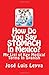 How Do You Say Stomach in Mexico?: My List of Key Medical Terms In Spanish
