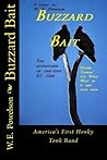 Buzzard Bait: The Adventures of One-Eyed EZ Zeke McBride