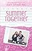 Summer Together (The Summer Series)