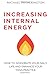 Increasing Internal Energy: How to Invigorate Your Daily Life and Enhance Your Yoga Practice