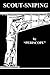 Scout-Sniping (Irish Republican Army Manuals)