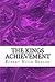 The Kings Achievement: (Robert Hugh Benson Classics Collection)