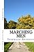 Marching Men: (Sherwood Anderson Classics Collection)