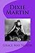 Dixie Martin, The Girl of W...