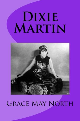 Dixie Martin, The Girl of Woodford's Cañon (Paperback)