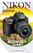 Nikon D5500: Beginner's Guide