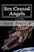 Sex Crazed Angels: History of the Nephadim