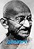 Gandhi: The Story of My Experiments with Truth