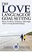 Love Language: Of Goal Setting How To Have A Happy Marriage And Loving Relationships