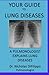 Your Guide To Lung Diseases: A Pulmonologist Explains Lung Diseases